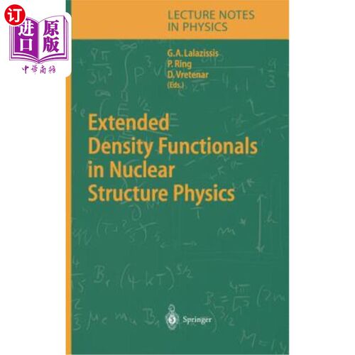 海外直订Extended Density Functionals in Nuclear Structure Physics 核结构物理中的扩展密度泛函
