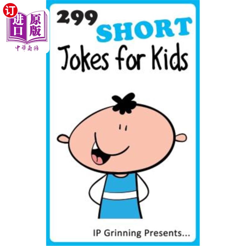 海外直订299 Short Jokes for Kids: Joke Books for Kids 299个儿童小笑话：儿童笑话书