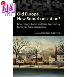 旧欧洲 海外直订Old Suburbanization? New 新郊区化? Europe