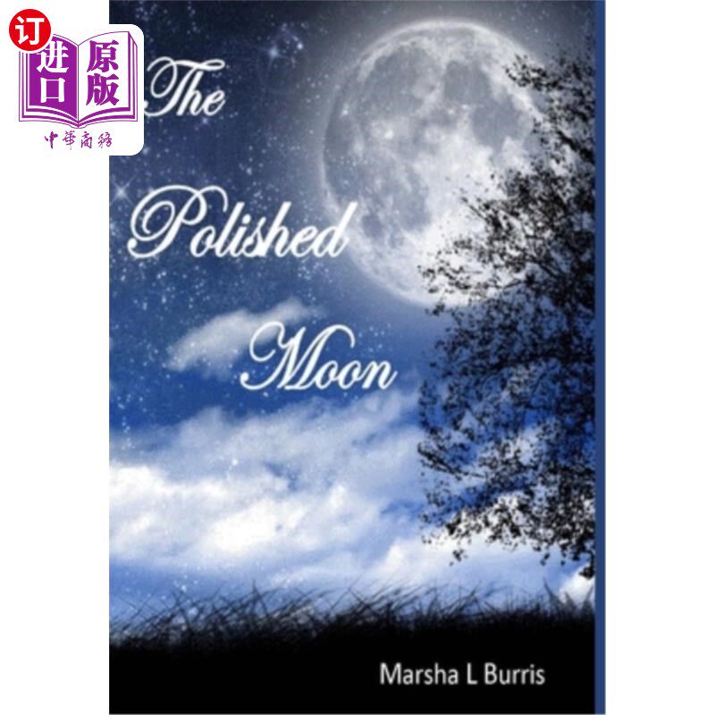海外直订The Polished Moon 抛光的月亮