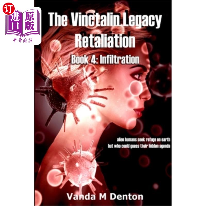 海外直订The Vinctalin Legacy Retaliation: Book 4 Infiltration长春他林遗产报复:第四册渗透-封面
