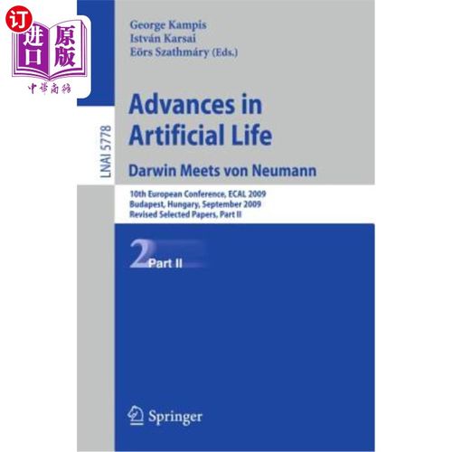 海外直订Advances in Artificial Life: 10th European Conference, Ecal 2009, Budapest, Hung 人工生命的进展:第十届欧洲