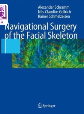 海外直订医药图书Navigational Surgery of the Facial Skeleton 面部骨骼导航外科
