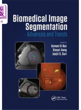 海外直订医药图书Biomedical Image Segmentation: Advances and Trends 生物医学图像分割:进展与趋势