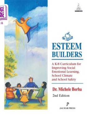 海外直订Esteem Builders: A K-8 Curriculum for Improving Social Emotional Learning, Schoo 自尊建设者：改善社会情感学