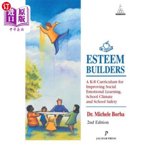 海外直订Esteem Builders: A K-8 Curriculum for Improving Social Emotional Learning, Schoo 自尊建设者：改善社会情感学