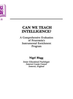海外直订Can We Teach Intelligence?: A Comprehensive Evaluation of Feuerstein's Instrumen 我们能教智力吗费尔斯坦仪器