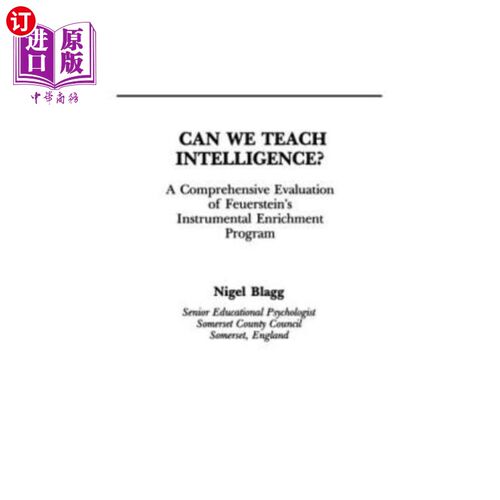 海外直订Can We Teach Intelligence?: A Comprehensive Evaluation of Feuerstein's Instrumen 我们能教智力吗费尔斯坦仪器