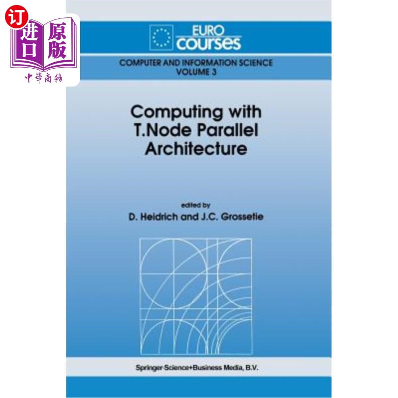 海外直订Computing with T.Node Parallel Architecture 用T并行结构进行计算