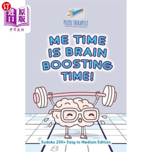 海外直订Me Time is Brain Boosting Time! Sudoku 200+ Easy to Medium Edition 我的时间就是提神的时间！数独200+简易版