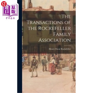 Transactions 海外直订The 洛克菲勒家族协会 the Rockefeller Association Family 交易