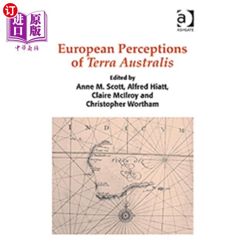 海外直订European Perceptions of Terra Australis 欧洲人对澳洲大陆的看法