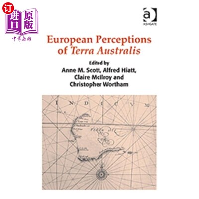 海外直订European Perceptions of Terra Australis 欧洲人对澳洲大陆的看法
