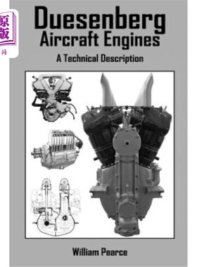 海外直订Duesenberg Aircraft Engines: A Technical Description 杜森伯格飞机发动机：技术说明