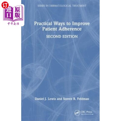 海外直订医药图书Practical Ways to Improve Patient Adherence 提高患者依从性的实用方法