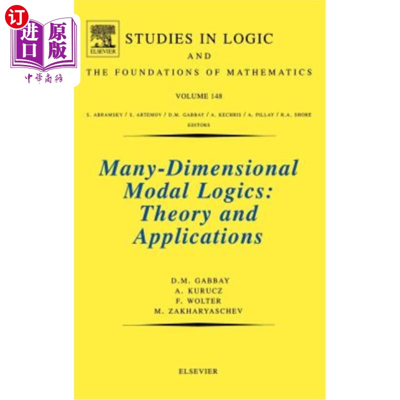 海外直订Many-Dimensional Modal Logics: Theory and Applications: Volume 148 多维模态逻辑：理论与应用