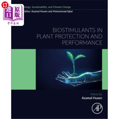 海外直订Biostimulants in Plant Protection and Performance 植物保护中的生物刺激素及其性能