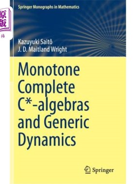 海外直订Monotone Complete C*-Algebras and Generic Dynamics 单调完备C*代数与一般动力学