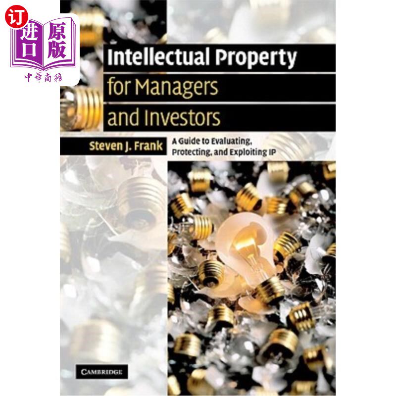 海外直订Intellectual Property for Managers and Investors 管理者和投资者的知识产权：评估、保护和利用知识产权指南