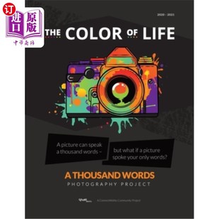 生命 千言万语摄影项目 Life Words Photography Thousand 色彩 海外直订The Project Color