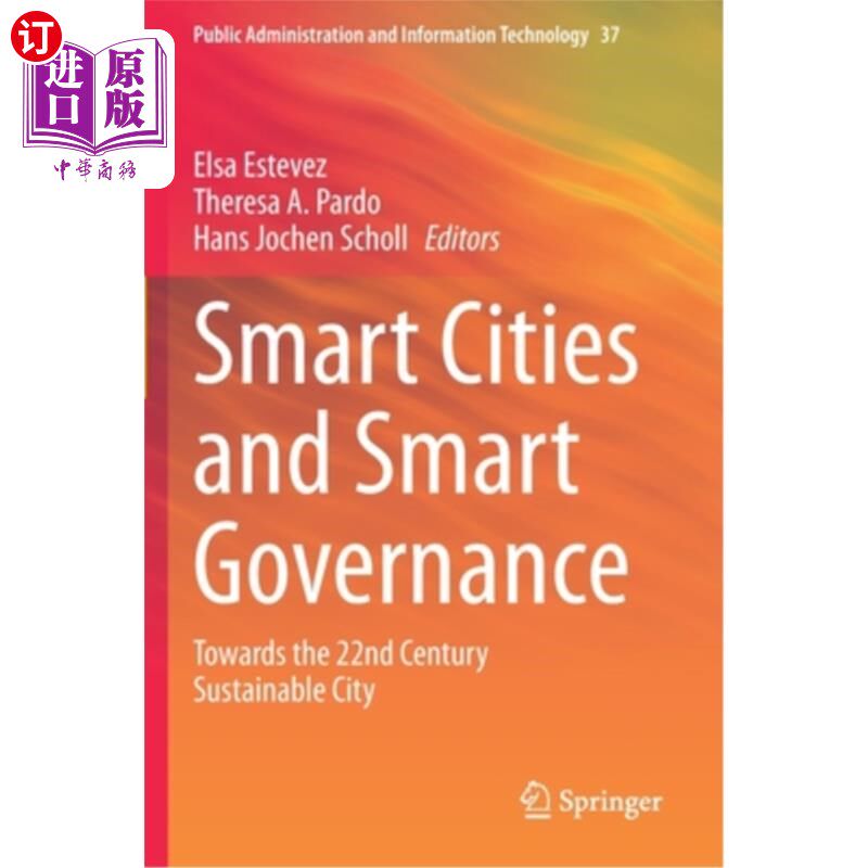 海外直订Smart Cities and Smart Governance: Towards the 22nd Century Sustainable City 智慧城市与智慧治理:迈向22世纪