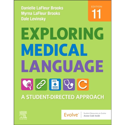 探索医学语言 英文原版 Exploring Medical Language Myrna LaFleur Brooks Danielle L Brooks Dale Levinsky 中商原版 Else