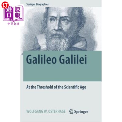 海外直订Galileo Galilei: At the Threshold of the Scientific Age 伽利略·伽利莱:科学时代的开端