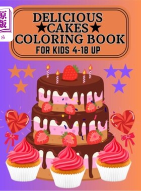 海外直订Delicious Cakes: Activity Book For kids 4-18 up, 100 Pagés, Size 8.5×11 Inches,  美味的蛋糕：适合4-18岁以上