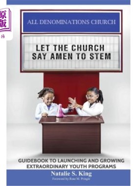 海外直订Let the Church Say Amen to Stem: Guidebook to Launching and Growing Extraordinar 让教会说“阿门到干：启动和