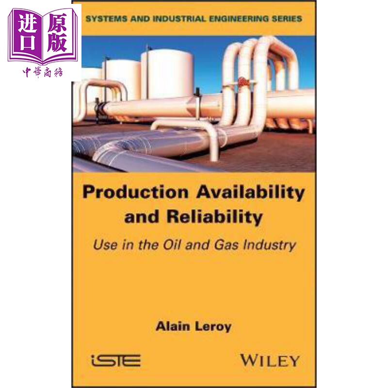 现货 生产可用性与可靠性 用于石油与天然气行业 Production Availability And Reliability 英文原版 Alain Le