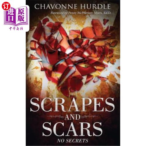 海外直订医药图书Scrapes and Scars: No Secrets 擦伤和伤疤：没有秘密