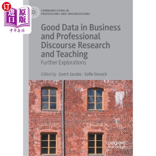 海外直订Good Data in Business and Professional Discourse Research and Teaching: Further  商业与专业话语研究与教学中