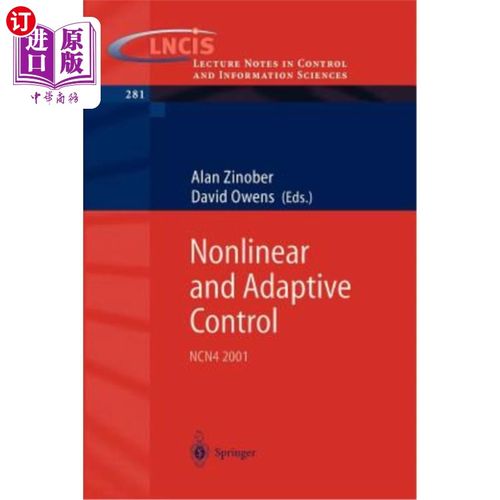 海外直订Nonlinear and Adaptive Control: Ncn4 2001 非线性和自适应控制：Ncn4 2001