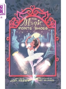 海外直订The Magic Pointe Shoes 神奇的足尖鞋