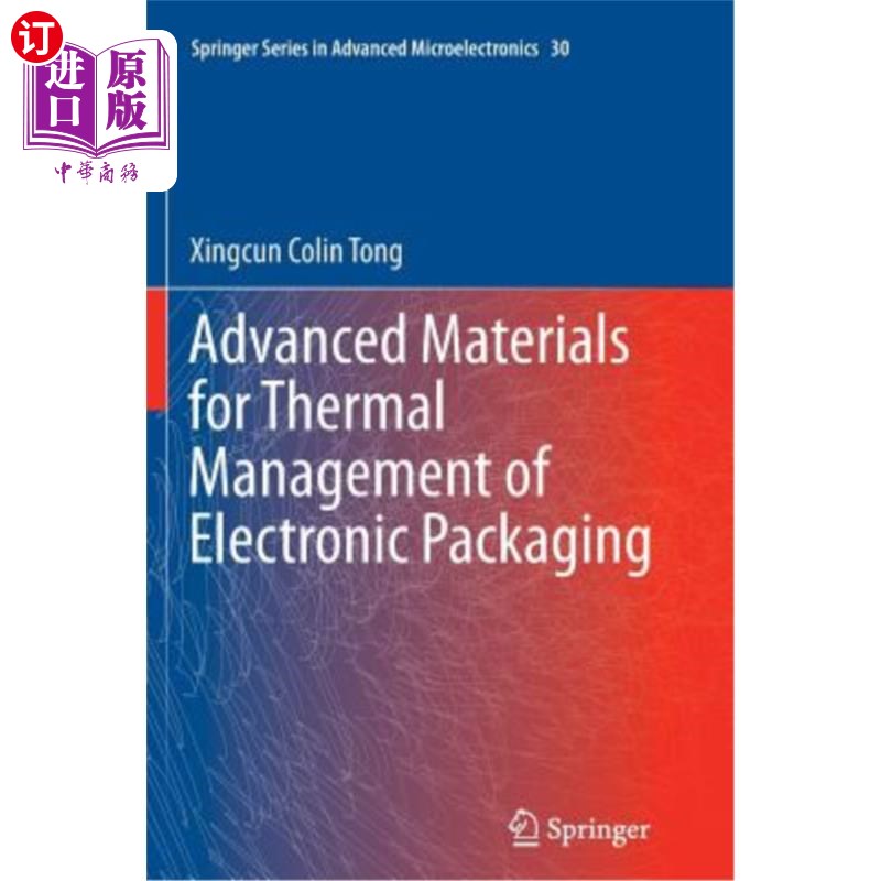 海外直订Advanced Materials for Thermal Management of Electronic Packaging 电子封装热管理先进材料