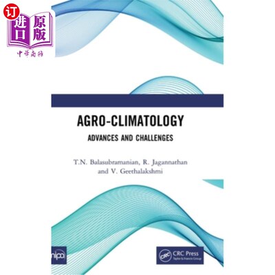 海外直订Agro-Climatology: Advances and Challenges 农业气候学:进展与挑战