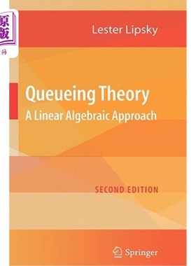 海外直订Queueing Theory: A Linear Algebraic Approach 排队论：线性代数方法