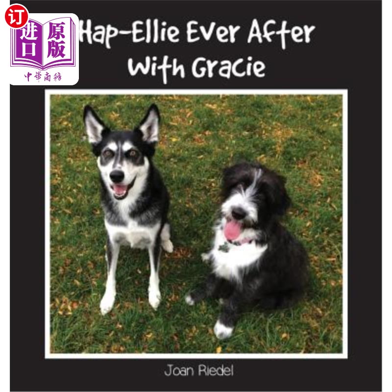 海外直订Hap-Ellie Ever After With Gracie 和格蕾西在一起,艾丽永远快乐