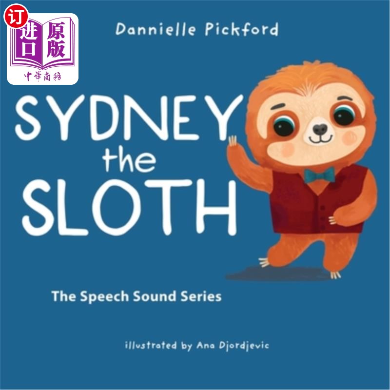 海外直订Sydney the Sloth 悉尼的懒惰