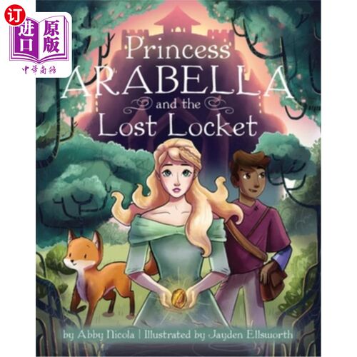 海外直订Princess Arabella and the Lost Locket 阿拉贝拉公主和丢失的挂坠盒