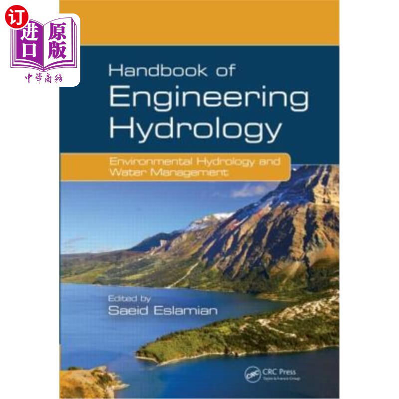 海外直订Handbook of Engineering Hydrology: Environmental Hydrology and Water Management 工程水文学手册:环境水文与水