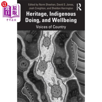 海外直订Heritage, Indigenous Doing, and Wellbeing 遗产、土著行为和福祉
