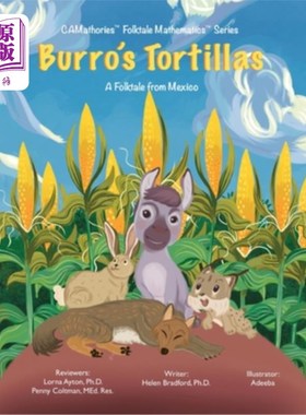 海外直订Burro's Tortillas: A Folktale from Mexico Burro的玉米饼:一个来自墨西哥的民间故事