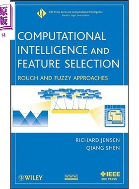 现货 计算智能与特征选择 Computational Intelligence And Feature Selection Richard Jensen 英文原版【中商原版】wiley