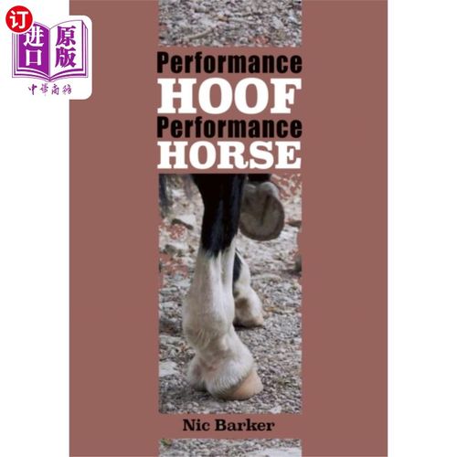 海外直订医药图书Performance Hoof, Performance Horse 表演蹄，表演马