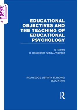 海外直订Educational Objectives and the Teaching of Educa... 教育目标与教育心理学教学