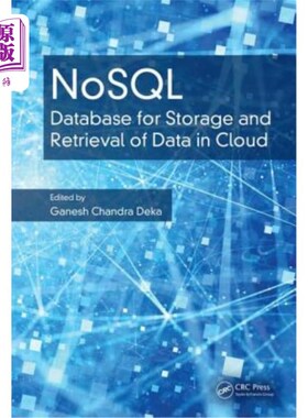 海外直订Nosql: Database for Storage and Retrieval of Data in Cloud Nosql:用于云中数据存储和检索的数据库