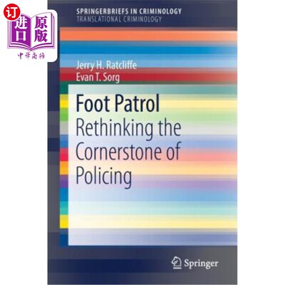 海外直订Foot Patrol: Rethinking the Cornerstone of Policing 徒步巡逻：重新思考警务的基石