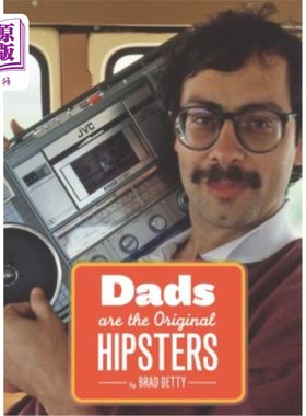 海外直订Dads Are the Original Hipsters 爸爸们是最初的潮人