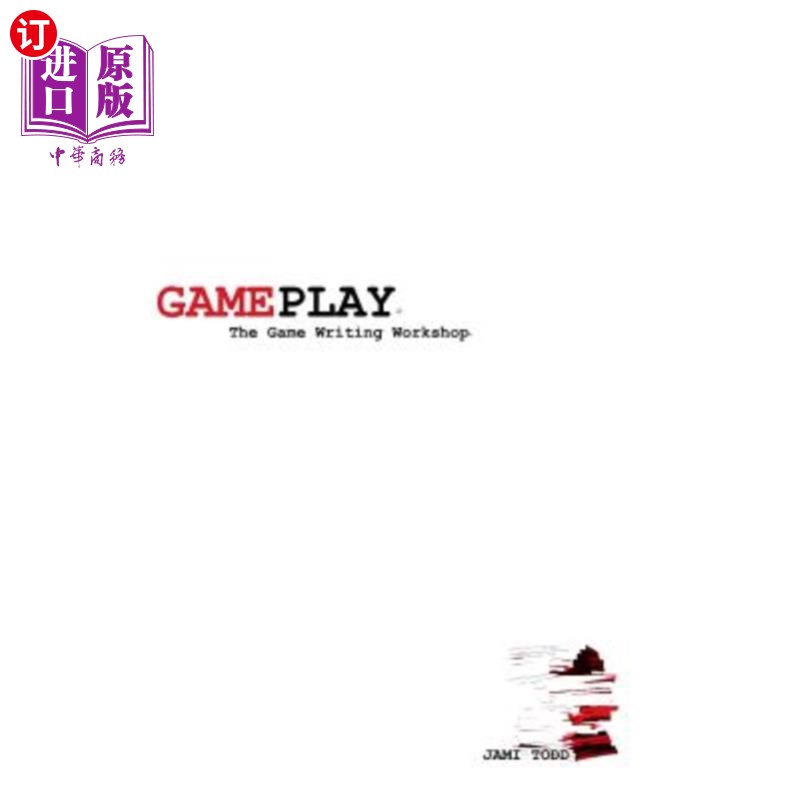 海外直订gameplay: the game writing workshop(tm) 游戏:游戏写作